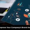 Improve Your Company's Brand Awareness