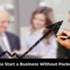Start a Business Without Pocket Money