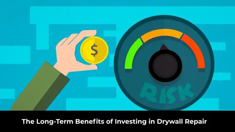 Investing in Drywall Repair