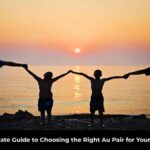Right Au Pair for Your Family