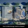 Solar Energy Used in a House