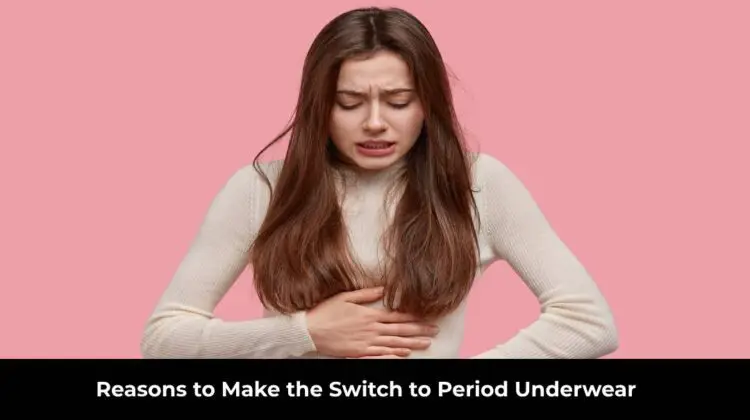 Switch to Period Underwear