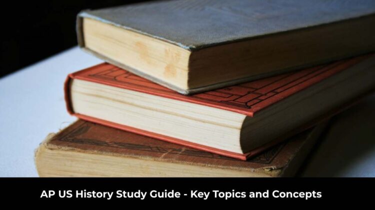AP US History Study Guide
