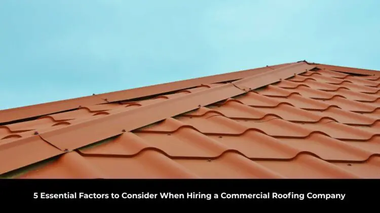 Hiring a Commercial Roofing Company