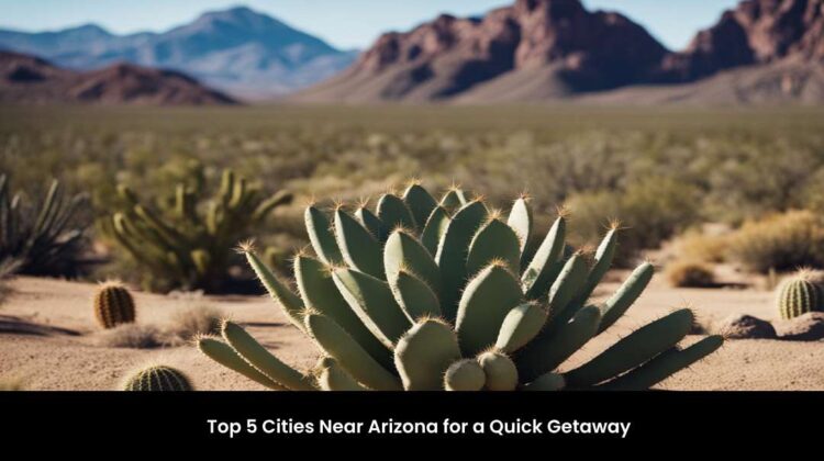 Cities Near Arizona
