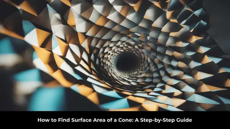 How to Find Surface Area of a Cone