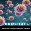 Is Bronchitis Contagious?