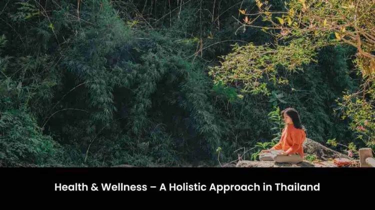 Holistic Approach in Thailand