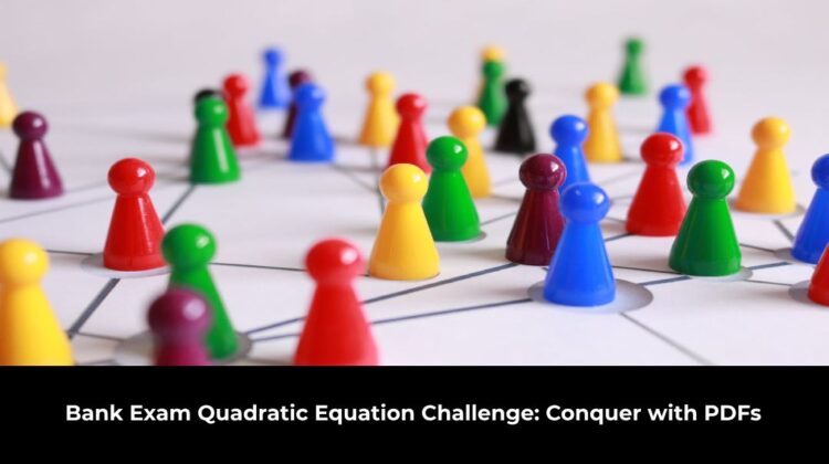 Bank Exam Quadratic Equation Challenge